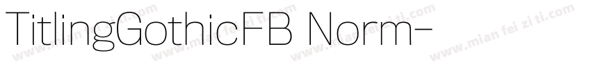 TitlingGothicFB Norm字体转换